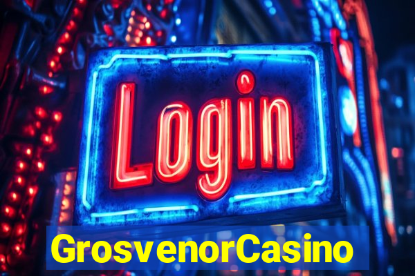 GrosvenorCasino