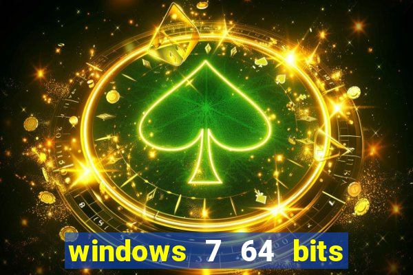 windows 7 64 bits iso download