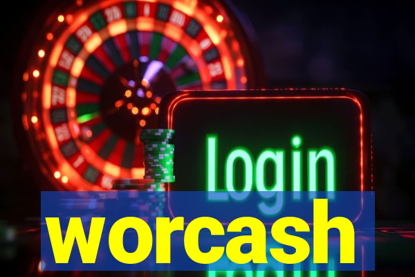 worcash