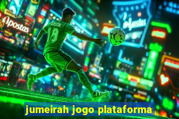 jumeirah jogo plataforma