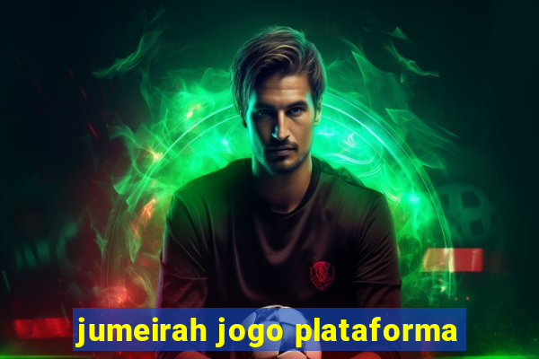 jumeirah jogo plataforma