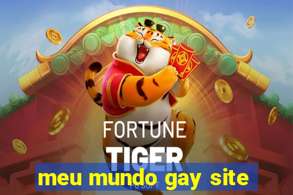 meu mundo gay site