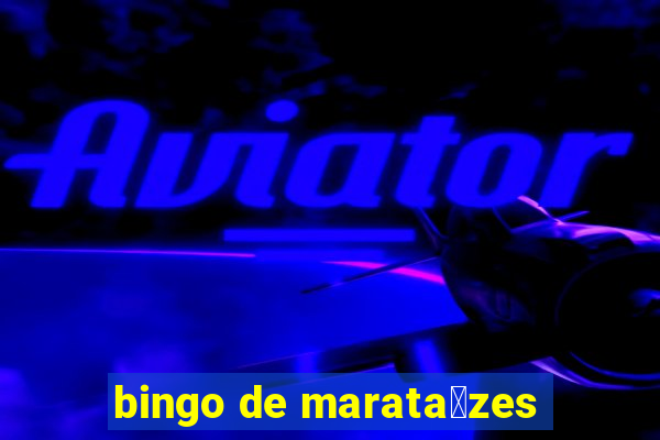 bingo de marata铆zes