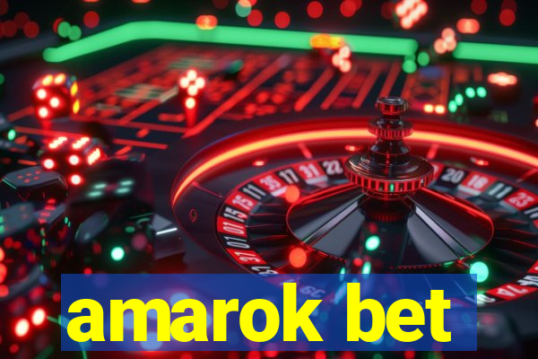 amarok bet