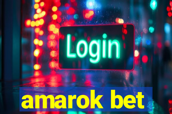 amarok bet