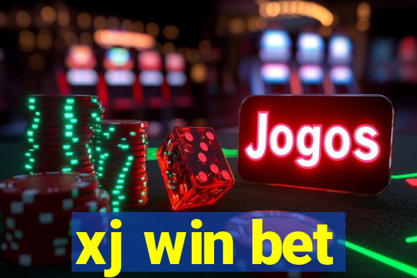 xj win bet