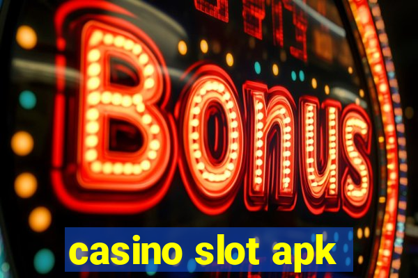 casino slot apk