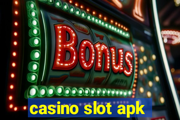 casino slot apk