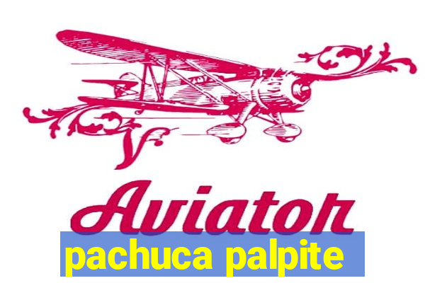 pachuca palpite