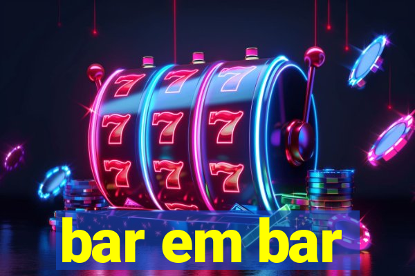 bar em bar