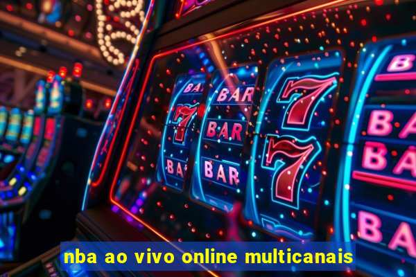 nba ao vivo online multicanais