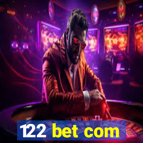 122 bet com