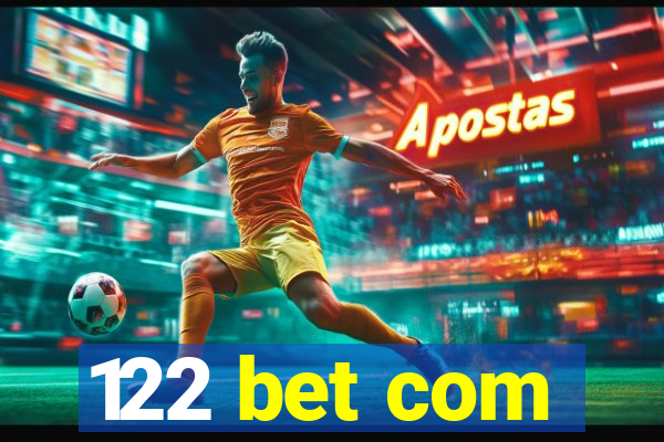 122 bet com