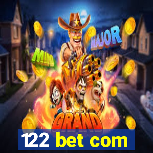 122 bet com