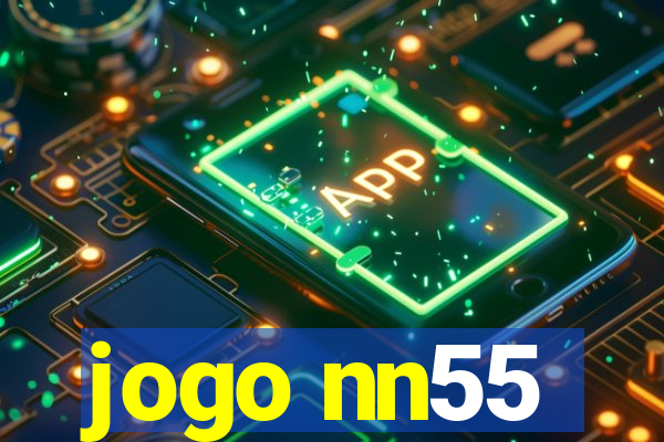 jogo nn55