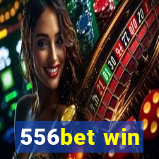 556bet win