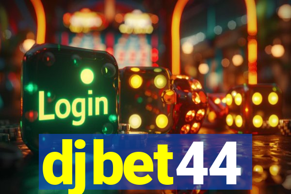 djbet44