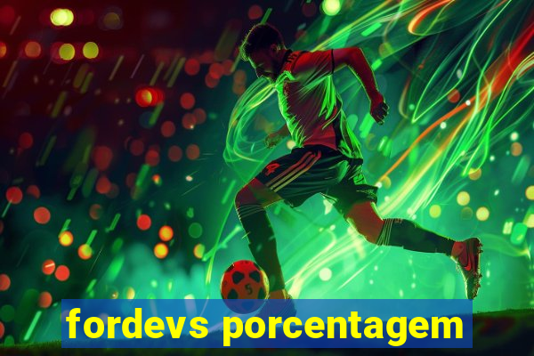 fordevs porcentagem