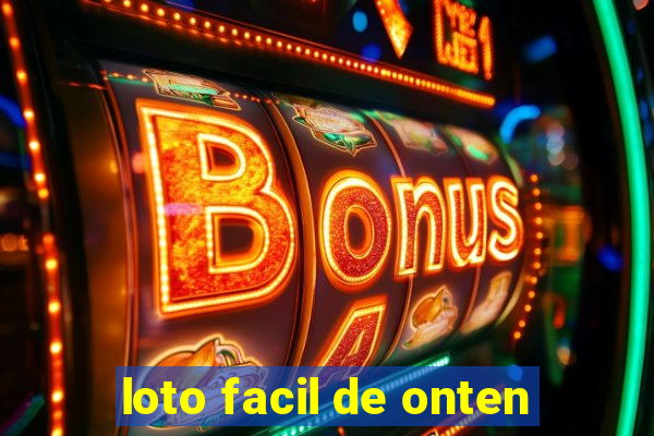 loto facil de onten