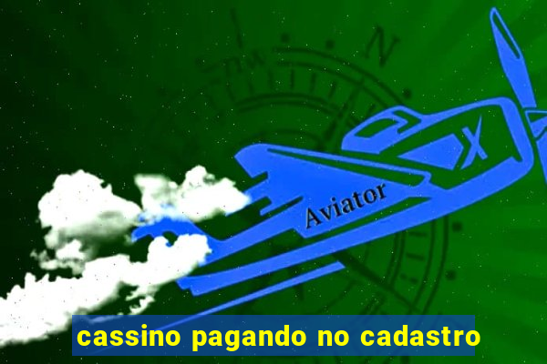 cassino pagando no cadastro