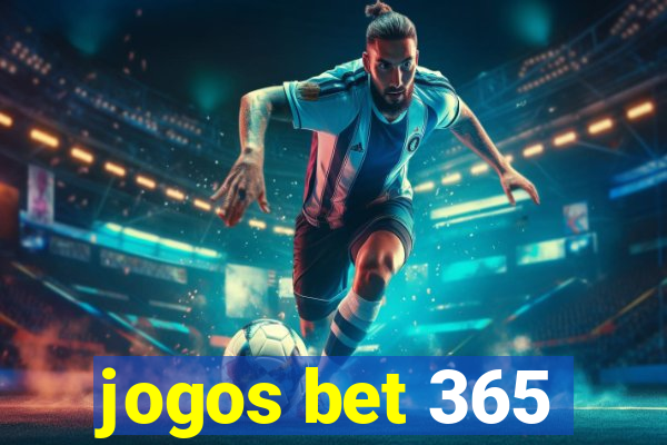 jogos bet 365