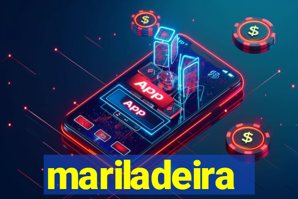 mariladeira