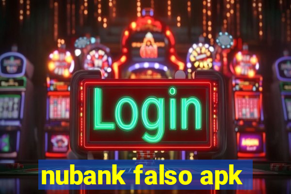 nubank falso apk