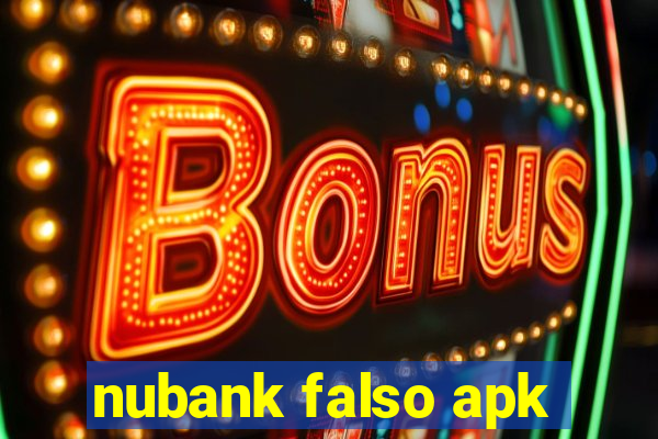 nubank falso apk