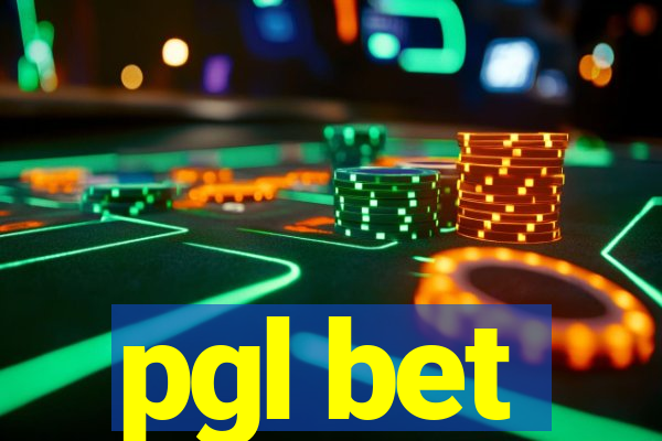 pgl bet