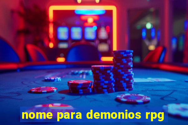 nome para demonios rpg