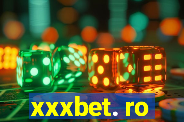 xxxbet. ro