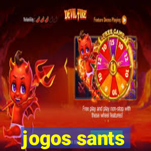 jogos sants