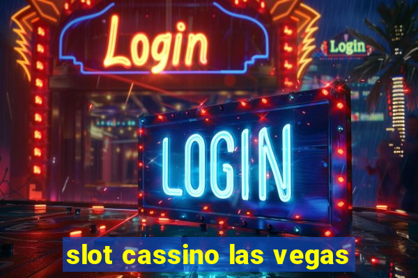 slot cassino las vegas