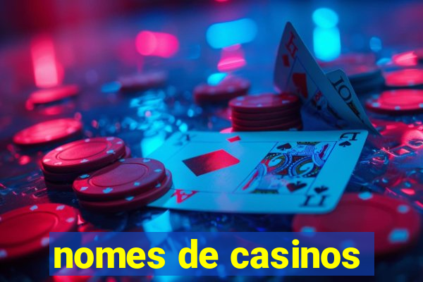 nomes de casinos