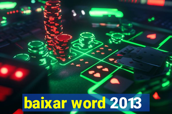 baixar word 2013