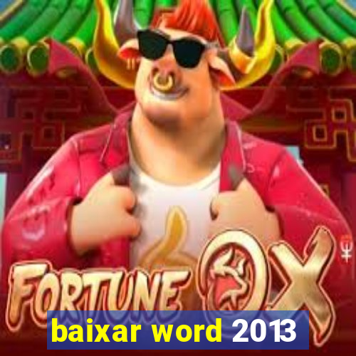 baixar word 2013