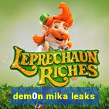 dem0n mika leaks