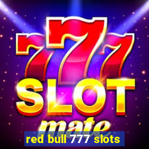 red bull 777 slots