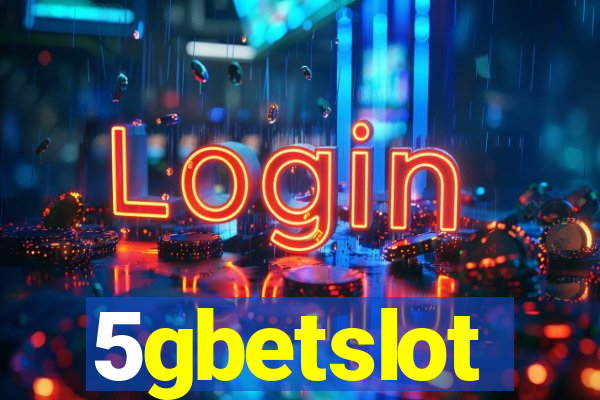 5gbetslot