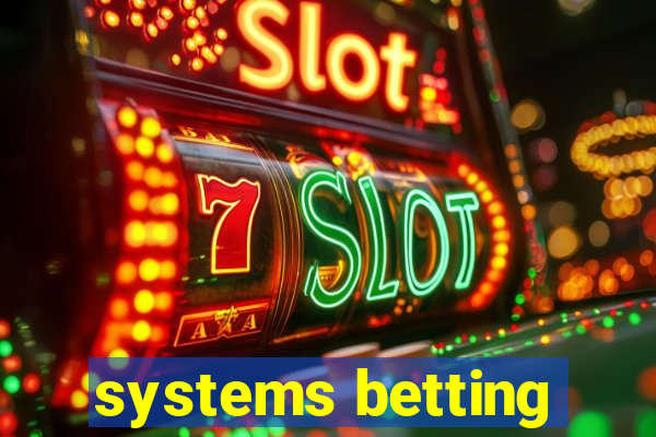 systems betting