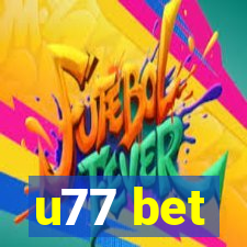 u77 bet