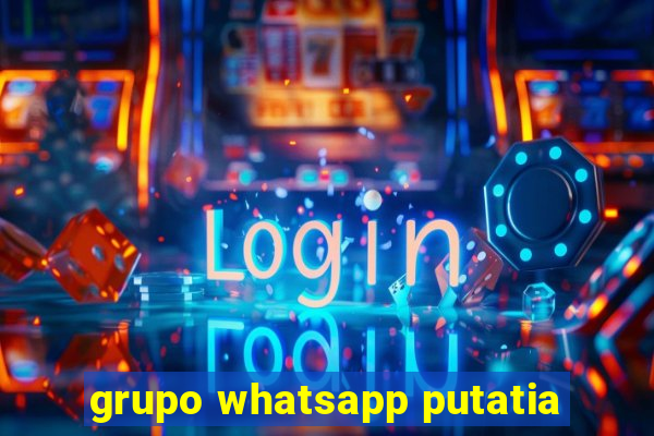 grupo whatsapp putatia