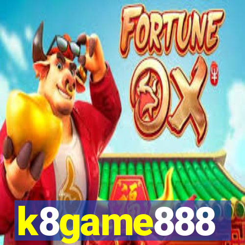 k8game888