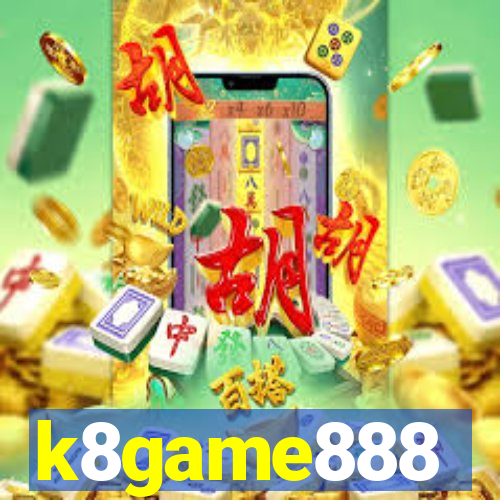 k8game888