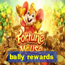 bally rewards