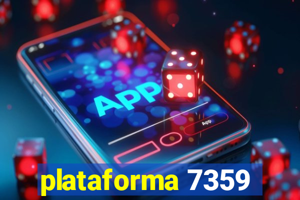 plataforma 7359