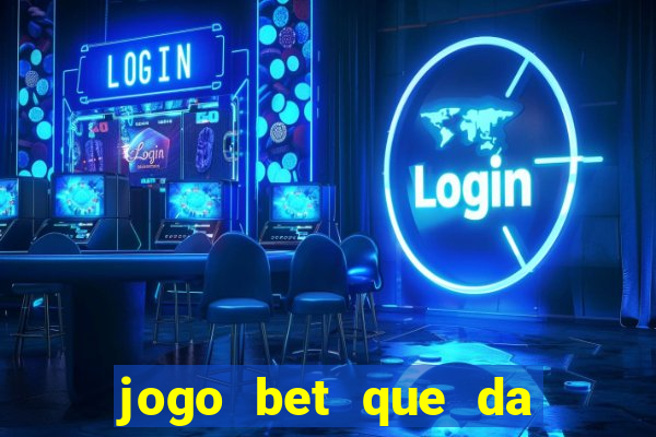 jogo bet que da bonus no cadastro