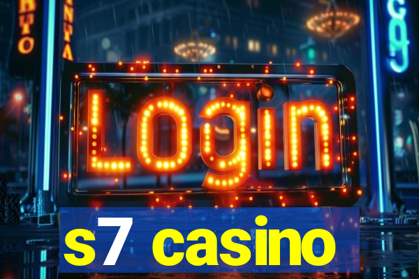 s7 casino