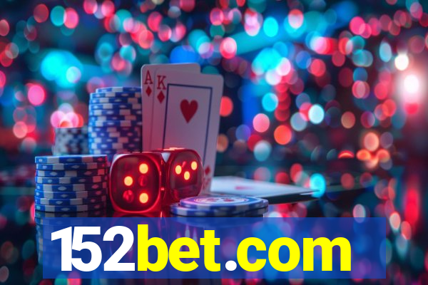 152bet.com