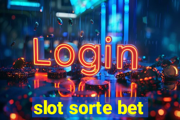 slot sorte bet